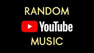 Random YouTube Music 2