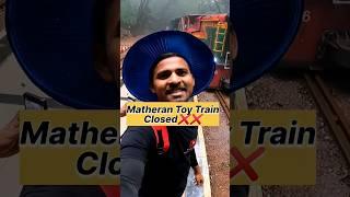 Matheran Toy Train Closed