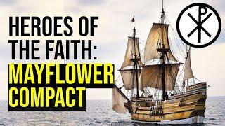 Heroes! The True Story of the Mayflower Compact