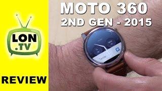 Moto 360 Second Gen Watch Review - New for 2015 - 42mm - Compared to Apple Watch