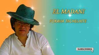 EL MADANI - FOKAHA TACHELHIT - OFFICIAL AUDIO