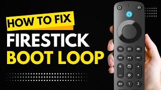 How to Fix Firestick Boot Loop in 3 Simple Steps | Quick & Easy Solution!