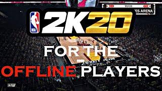 The Truth About NBA 2K20 MyCareer OFFLINE