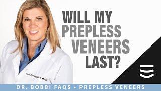 Will my prepless veneers last?  | Questions about No-Prep Veneers  | Stanley Dentistry