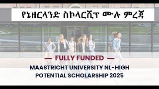 Maastricht University Scholarship 2025-2026 in Netherlands | Fully Funded