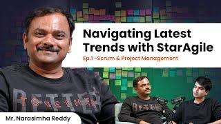 Latest Trends in Scrum & Project Management | Ep.1 with Mr. Narasimha Reddy | StarAgile Insights