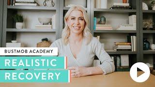 Plastic Surgery: Realistic Recovery | Real Answers from Real Women