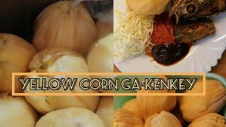 HOW TO MAKE AUTHENTIC GA-KENKEY || GA KOMI ||NKRAN DOKUNU || MOST FAMOUS GHANAIAN FOOD