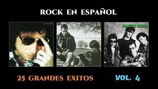 Rock Español 25 Grandes Éxitos 80s y 90s (Vol.4)