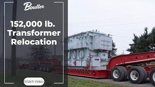 152,000 lb. transformer relocation