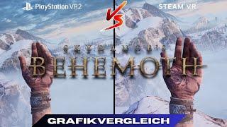 Welche ist die BESTE Version? Behemoth - Grafikvergleich Side by Side - Playstation VR2 / SteamVR