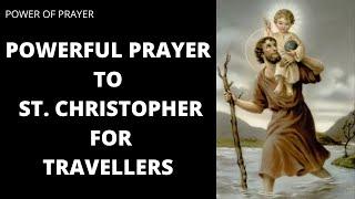 POWERFUL PRAYER TO ST CHRISTOPHER - FOR TRAVELLERS | POWER OF PRAYER