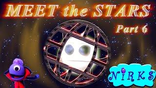 Meet the Stars - Part 6 - Meet More Fan Stars - A Song about Outer Space / Astronomy with The Nirks