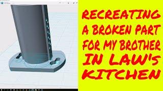 ▼ Re-Creating a part for my brother in law (small tutorial on 3D design)