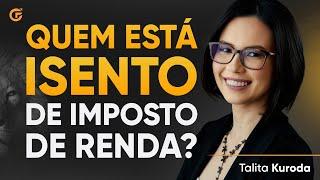 QUEM ESTÁ ISENTO DE IMPOSTO DE RENDA?