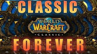 What The Hell Is Blizzard Doing to Classic WoW??