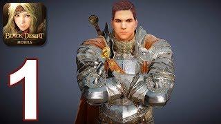 Black Desert Mobile - Gameplay Walkthrough Part 1 (iOS, Android)