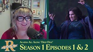 'Agatha All Along' Episodes 1 & 2 Deep Dive | House of R