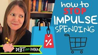 How to Control Impulse Spending (I've Been Blowing Our Budget, Because I'm STRESSED)