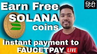 Crypto4u || Earn Free SOLANA Coins || Instant Payment to FAUCETPAY @CryptoNJ