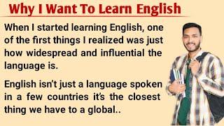 Why I Want To Learn English | Learn English | Graded Reader | Learn English Through Story Level 1