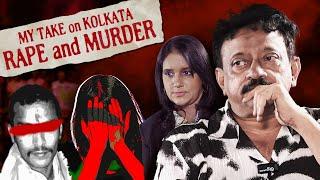 MY TAKE on KOLKATA RAPE and MURDER | RGV | RG Kar Medical Collage