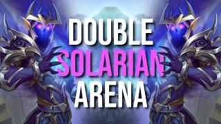 DOUBLE SOLARIAN Arena! | Arena | Hearthstone