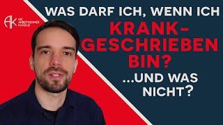 Krankgeschrieben: Was darf ich als Arbeitnehmer und was nicht? #arbeit #kündigung #krank