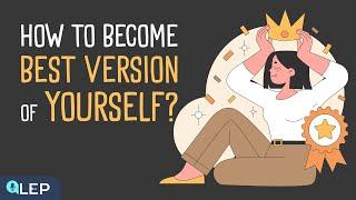 How to Become the Best Version of Yourself? | Podcast and Chill | Beginner