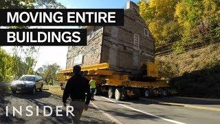 How Entire Buildings Are Moved