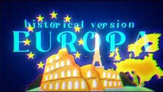 And our continent is called Europe! (Historical version) | L'amour Toujours