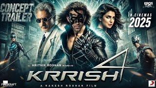 Krrish 4 | CONCEPT  TRAILER | Hrithik | Nora Fatehi | Priyanka Chopra | Rakesh Roshan | JAN 2025