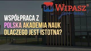 Współpraca z Polską Akademią Nauk i Wipasz S.A. - Fakty i Mity