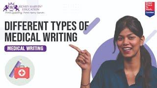 Types of Medical Writing l Medical Writing