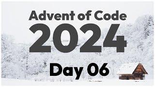 day 06 - advent of code 2024 in rust