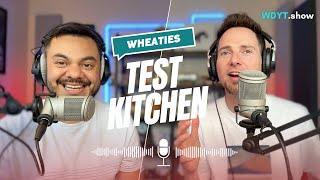 WDYT?! Test Kitchen | Wheaties #podcast #foodtasting #nostalgia