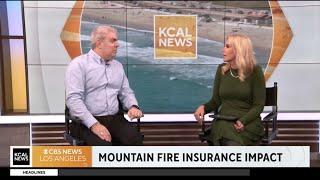 What effect will the Mountain Fire have on the insurance market? | Karl Appears on On Your Side