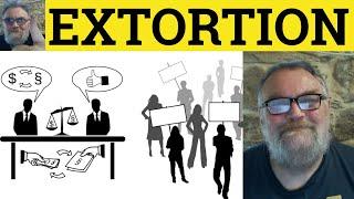  Extortionate Meaning - Extortion Definition - Extort Examples - BRE Vocabulary - Extortionate