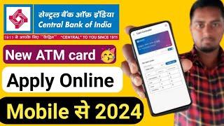 New ATM card Apply online Central Bank of India 2024 Mobile sa Live l Central Bank ATM card apply !!