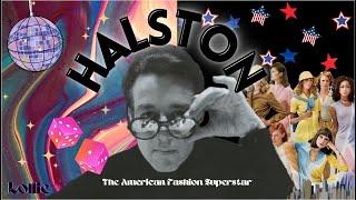 Halston - The American Fashion Superstar