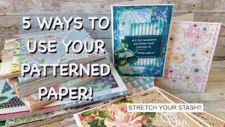 5 Ways to Use Your Patterned Paper!