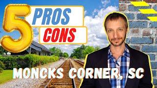 My Top 5 Pros and Cons of moving to Moncks Corner South Carolina