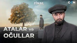 Atalar və oğullar #31 | Final