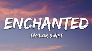 Taylor Swift - Enchanted (Taylor's Version) (Lyrics)