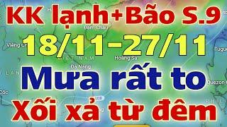 Tin bão biển Đông | Dự báo thời tiết mới nhất ngày mai 18/11/2024 | dự báo bão mới nhất