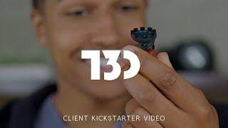 T3D Kickstarter Video - Made by Envy Creative