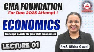 CMA Foundation DEC 2025- ECONOMICS Regular Lecture 01 | Akash Agarwal Classes