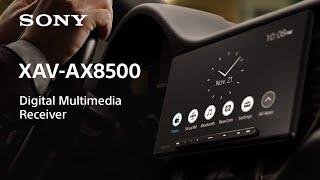 Sony XAV-AX8500 Digital Multimedia Car Receiver | Official Video