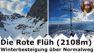 Winterbesteigung Rote Flüh | So können die Bedingungen im Winter und Frühjahr sein | T3+