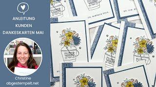 Kunden Dankeskarten Mai Anleitung Karten schnell & einfach basteln⎜Glücksblumen⎜Stampin' Up!